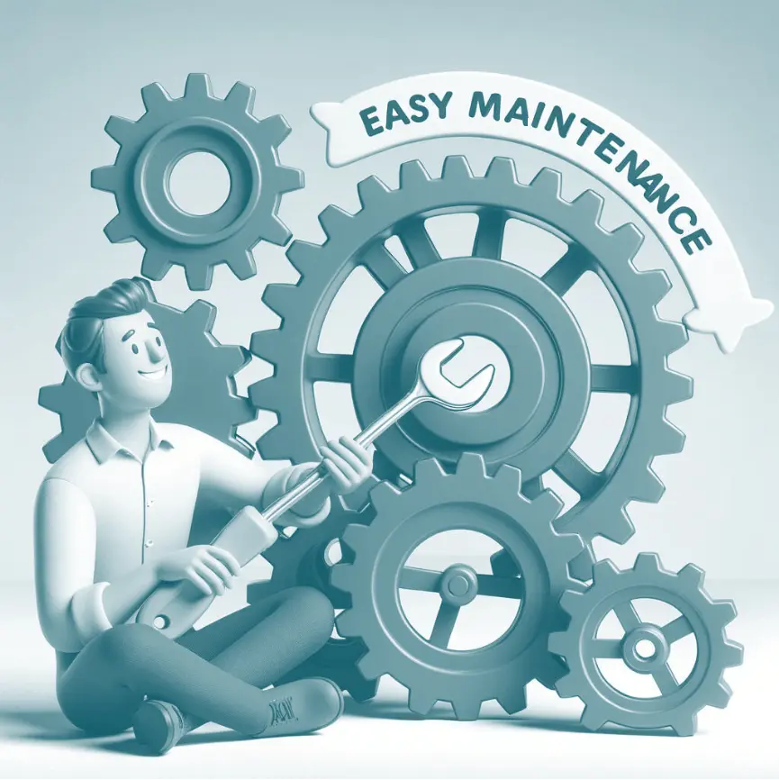 Easy Maintenance